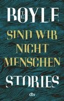 T. C. Boyle - Sind wir nicht Menschen, Häftad