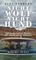 Kent Nerburn - Nicht Wolf nicht Hund, Häftad