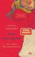 Helga Schubert - Vom Aufstehen, Häftad