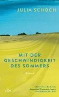 Mit der Geschwindigkeit des Sommers 1