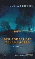Der Körper des Salamanders