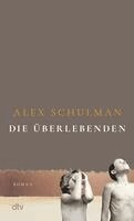 Alex Schulman - Die Überlebenden, Häftad