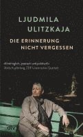 Ljudmila Ulitzkaja - Die Erinnerung nicht vergessen, Häftad