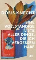bokomslag Eine vollständige Liste aller Dinge, die ich vergessen habe