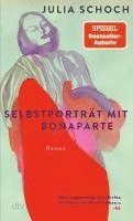 Julia Schoch - Selbstporträt mit Bonaparte, Häftad