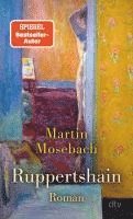 Martin Mosebach - Ruppertshain, Häftad
