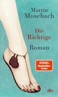 Martin Mosebach - Die Richtige, Häftad. Tillgänglighet: Lägg i varukorg