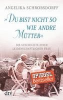 bokomslag "Du bist nicht so wie andre Mütter"
