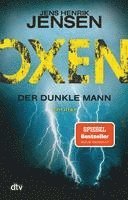 bokomslag Oxen 02. Der dunkle Mann