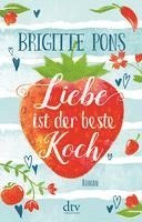 bokomslag Liebe ist der beste Koch