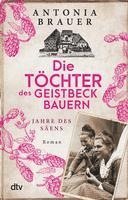 Die Töchter des Geistbeckbauern 1