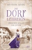 Bettina Seidl - Die Dorflehrerin, Häftad