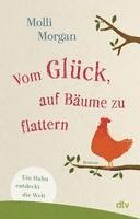 bokomslag Vom Glück, auf Bäume zu flattern