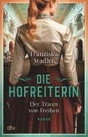 Die Hofreiterin - Der Traum von Freiheit 1