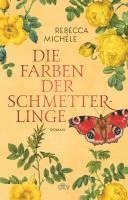 Rebecca Michéle - Die Farben der Schmetterlinge, Häftad
