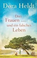 bokomslag Drei Frauen und ein falsches Leben