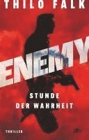 bokomslag ENEMY - Stunde der Wahrheit