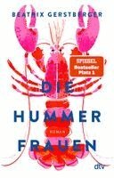 Beatrix Gerstberger - Die Hummerfrauen, Häftad