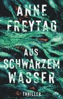 Anne Freytag - Aus schwarzem Wasser, Häftad