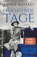Astrid Ruppert - Leuchtende Tage, Häftad