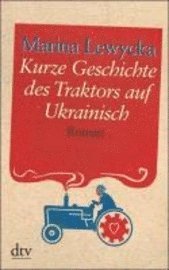 bokomslag Kurze Geschichte des Traktors auf Ukrainisch. Großdruck