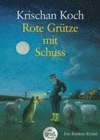 Krischan Koch - Rote Grütze mit Schuss, Häftad