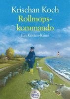 Krischan Koch - Rollmopskommando, Häftad