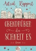 bokomslag Obendrüber, da schneit es
