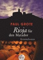 Rioja für den Matador