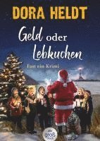 bokomslag Geld oder Lebkuchen