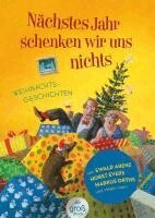 Karoline Adler - Nächstes Jahr schenken wir uns nichts, Häftad