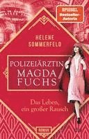 bokomslag Polizeiarztin Magda Fuchs - Das Leben, ein grosser Rausch