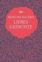 Mascha Kaléko, Eva-Maria Prokop, Gisela Zoch-Westphal - Liebesgedichte, Inbunden