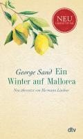 George Sand, Hermann Lindner - Ein Winter auf Mallorca, Inbunden