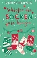 Ulrike Herwig - Schiefer die Socken nie hingen, Inbunden