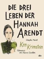 bokomslag Die drei Leben der Hannah Arendt