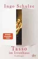 Tasso im Irrenhaus