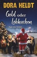 bokomslag Geld oder Lebkuchen