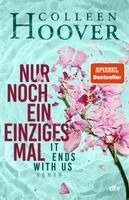 Colleen Hoover - Nur noch ein einziges Mal, Inbunden