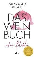 Das Weinbuch - ohne Blabla 1