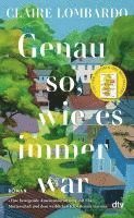 Claire Lombardo - Genau so, wie es immer war, Inbunden
