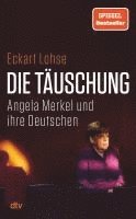 Eckart Lohse - Die Täuschung, Inbunden