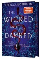 Rebecca Robinson - The Wicked and the Damned, Inbunden