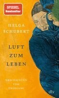 Helga Schubert - Luft zum Leben, Inbunden