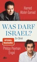 Hamed Abdel-Samad, Philipp Peyman Engel - Was darf Israel?, Inbunden