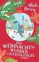 bokomslag Drei Weihnachtswunder für Lena Engel