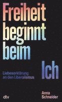 Freiheit beginnt beim Ich 1