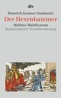 Heinrich Kramer, Günter Jerouschek, Wolfgang Behringer - Der Hexenhammer, Häftad