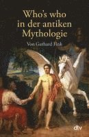 bokomslag Who's who in der antiken Mythologie