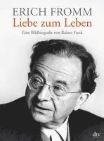 bokomslag Erich Fromm - Liebe zum Leben